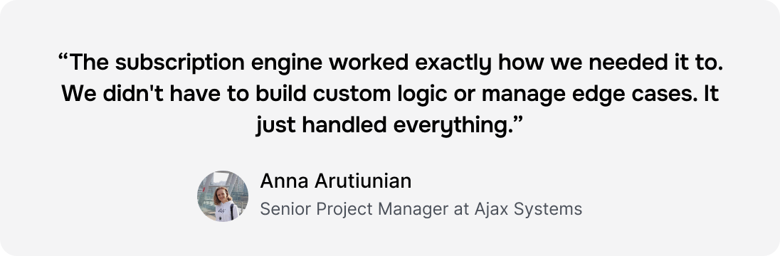 Testimonial from Anna Arutiunian praising a subscription engine's efficiency and ease of use.