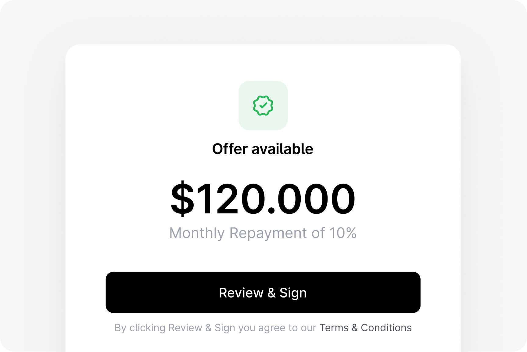 A financial offer card displaying $120,000 with a 10% monthly repayment.