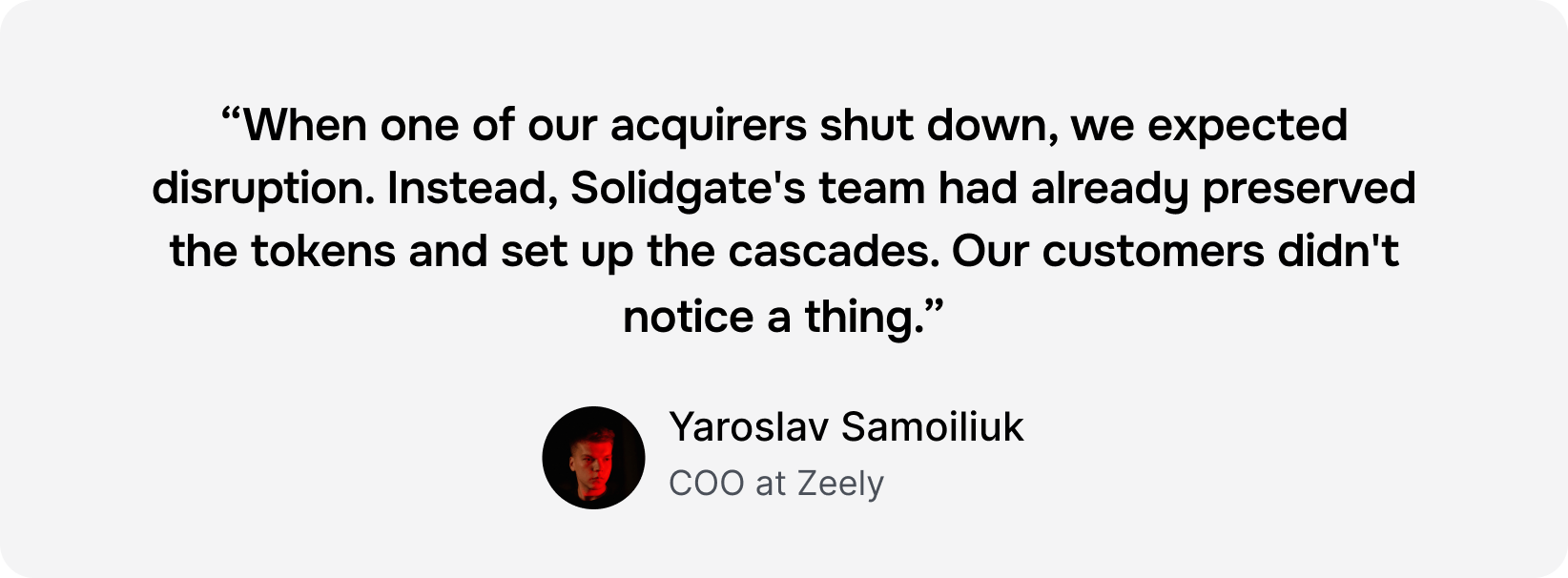 Testimonial from Yaroslav Samoiliuk, COO at Zeely, praising Solidgate's seamless service.