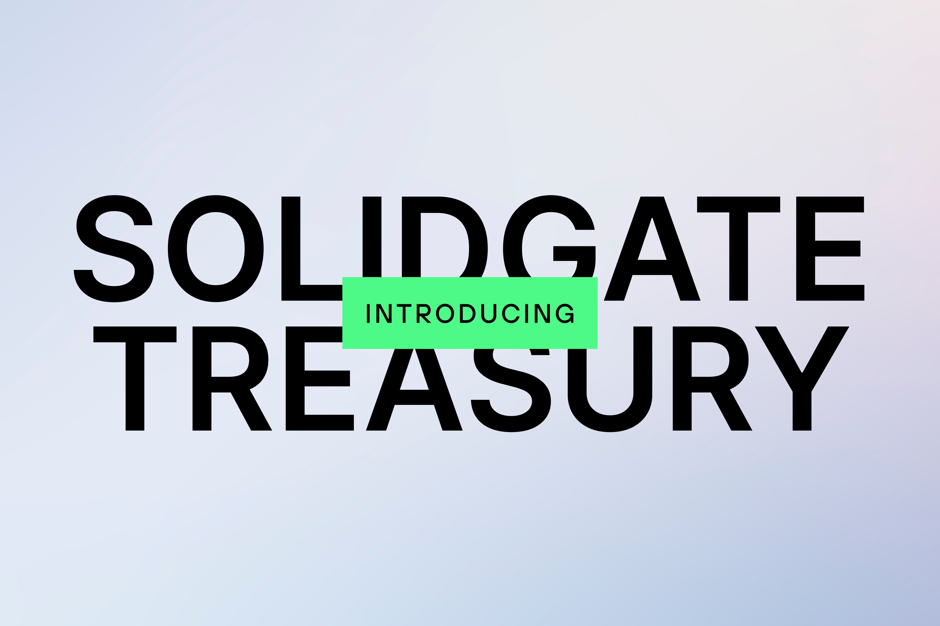 Cover image for Solidgate treasury introduction.