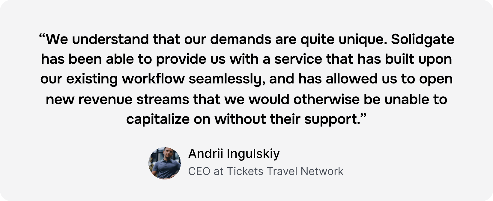 Andrii Ingulskiy quote about Solidgate providing unique, seamless service and new revenue streams.