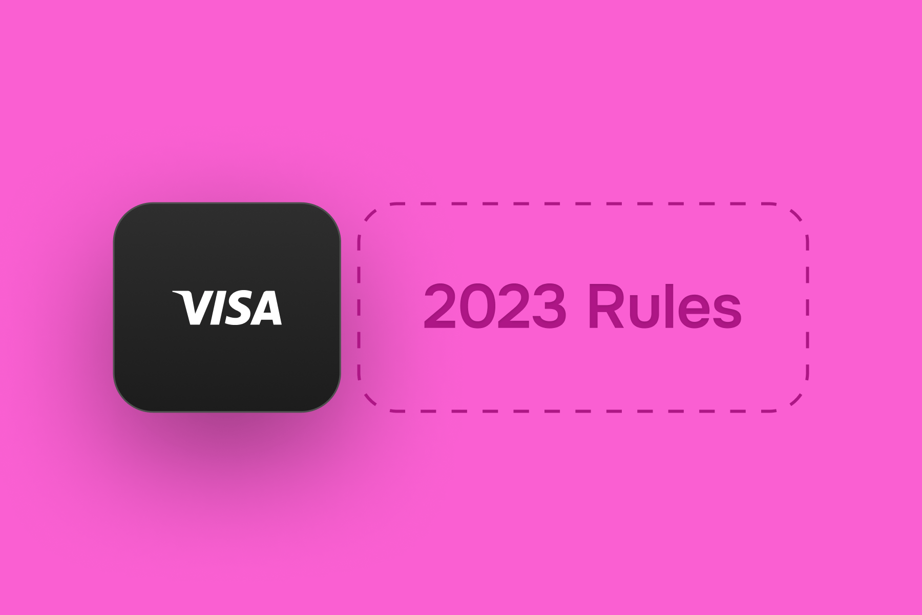 Black button with VISA logo next to a dashed box containing '2023 Rules' text.