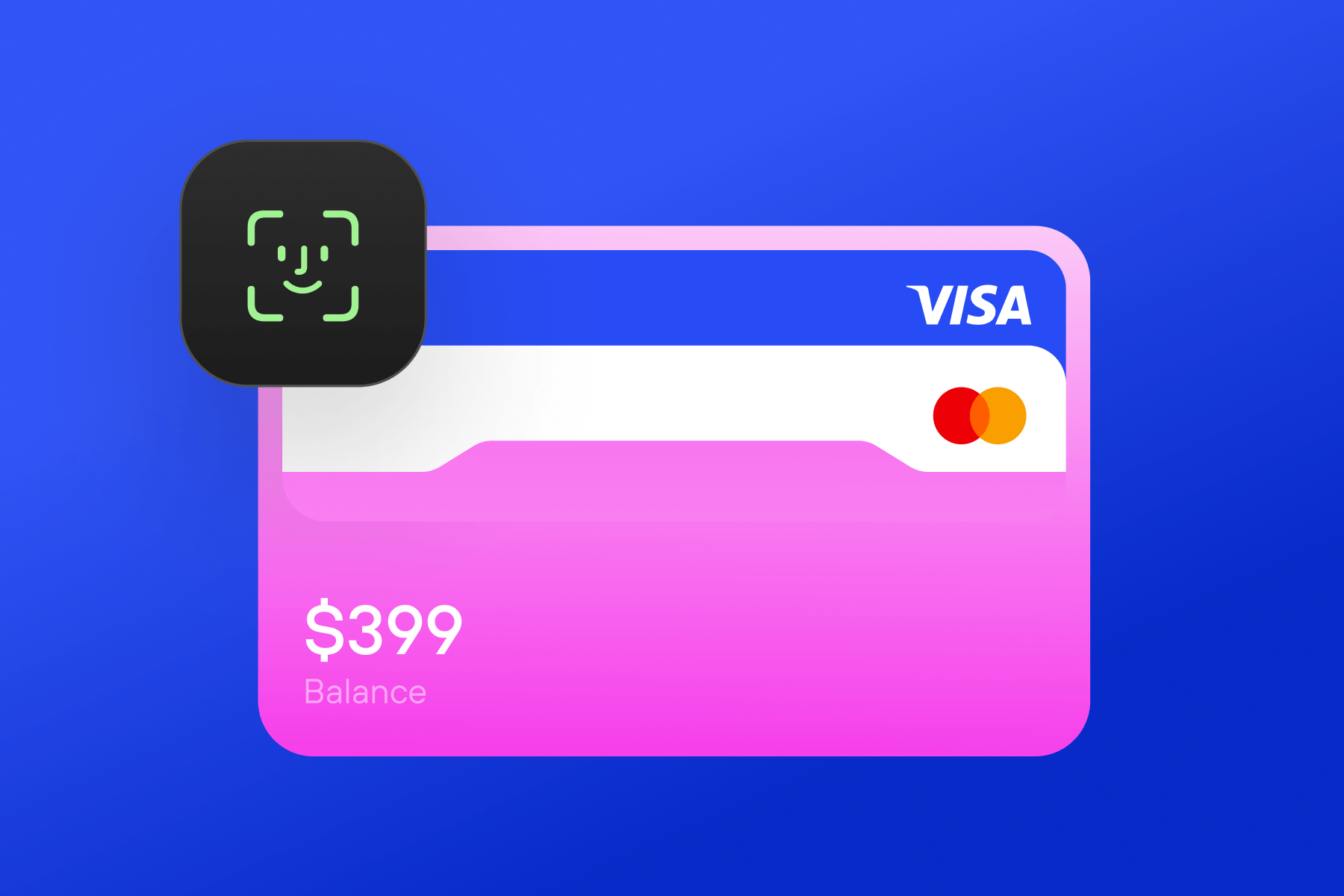 Pink credit card with $399 balance, VISA, Mastercard logos, and a Face ID icon.