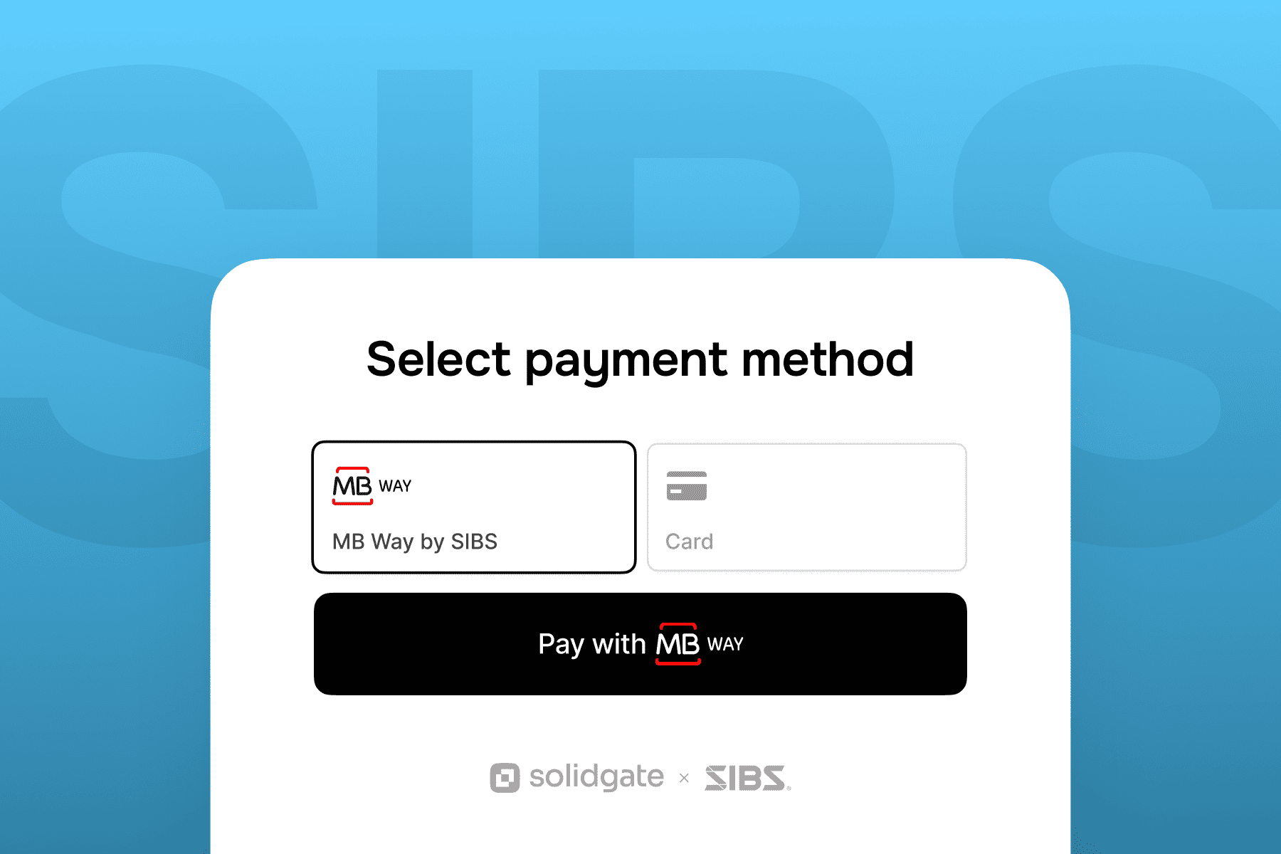 Payment method selection screen showing MB Way by SIBS and Card options.